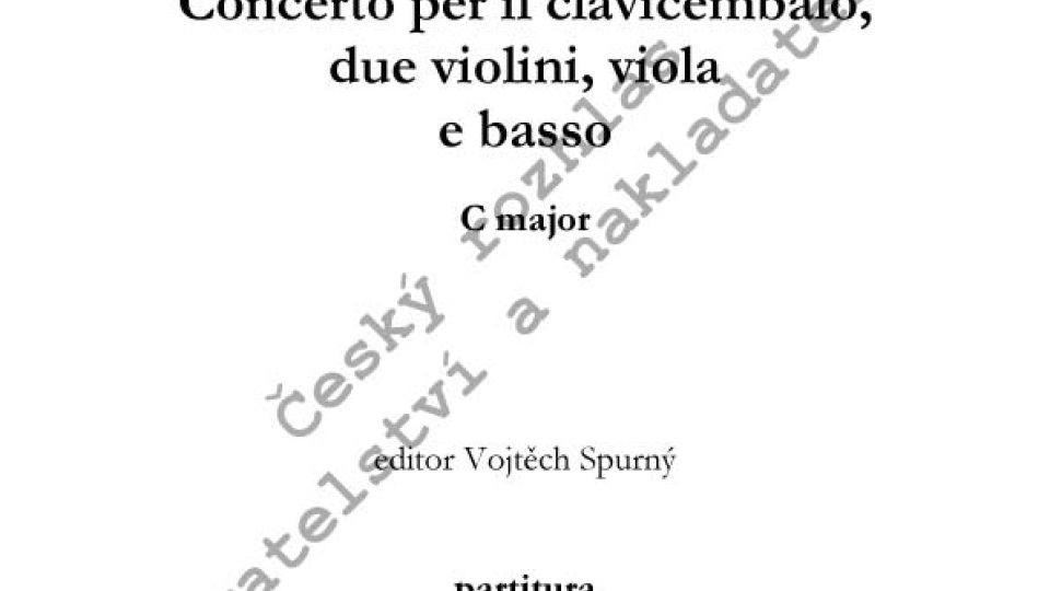 F. X. Dušek (editor Vojtěch Spurný) - Concerto per il clavicembalo, due violini, viola e basso in C