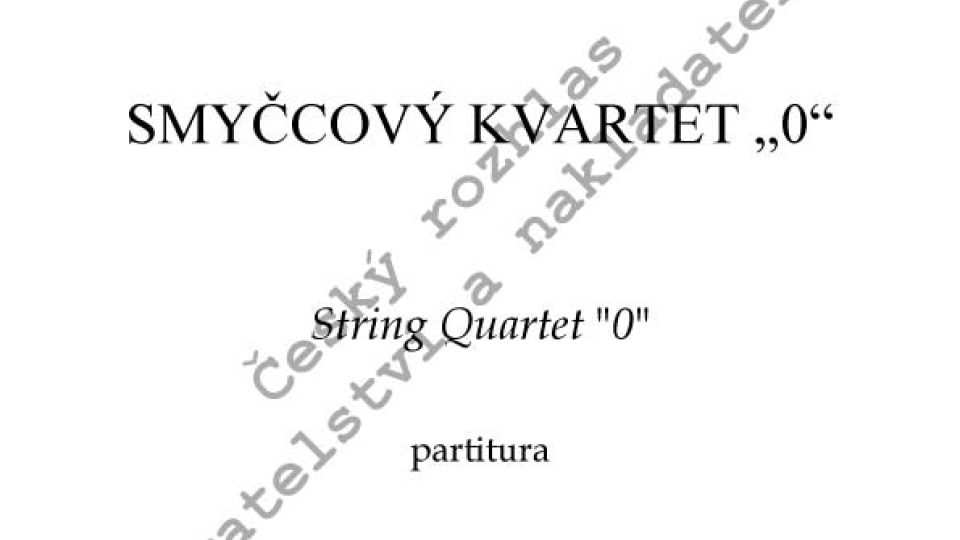 Karel Husa - Smyčcový kvartet "0"