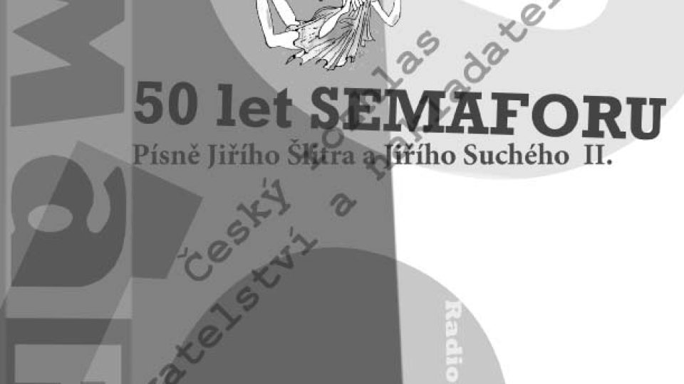 Radio-album 11: "50 let Semaforu" Písně Jiřího Šlitra a Jiřího Suchého II