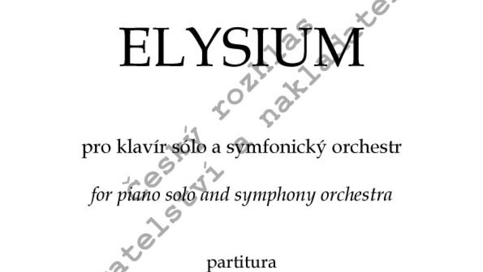 Robert Hejnar - Elysium pro klavír sólo a symfonický orchestr