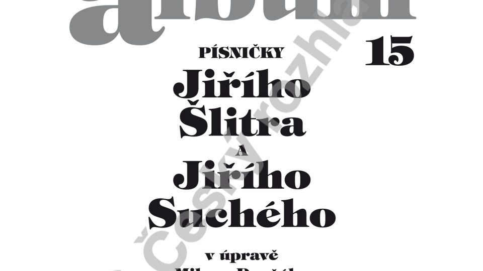 Radio-album 15: Písničky Jiřího Šlitra a Jiřího Suchého